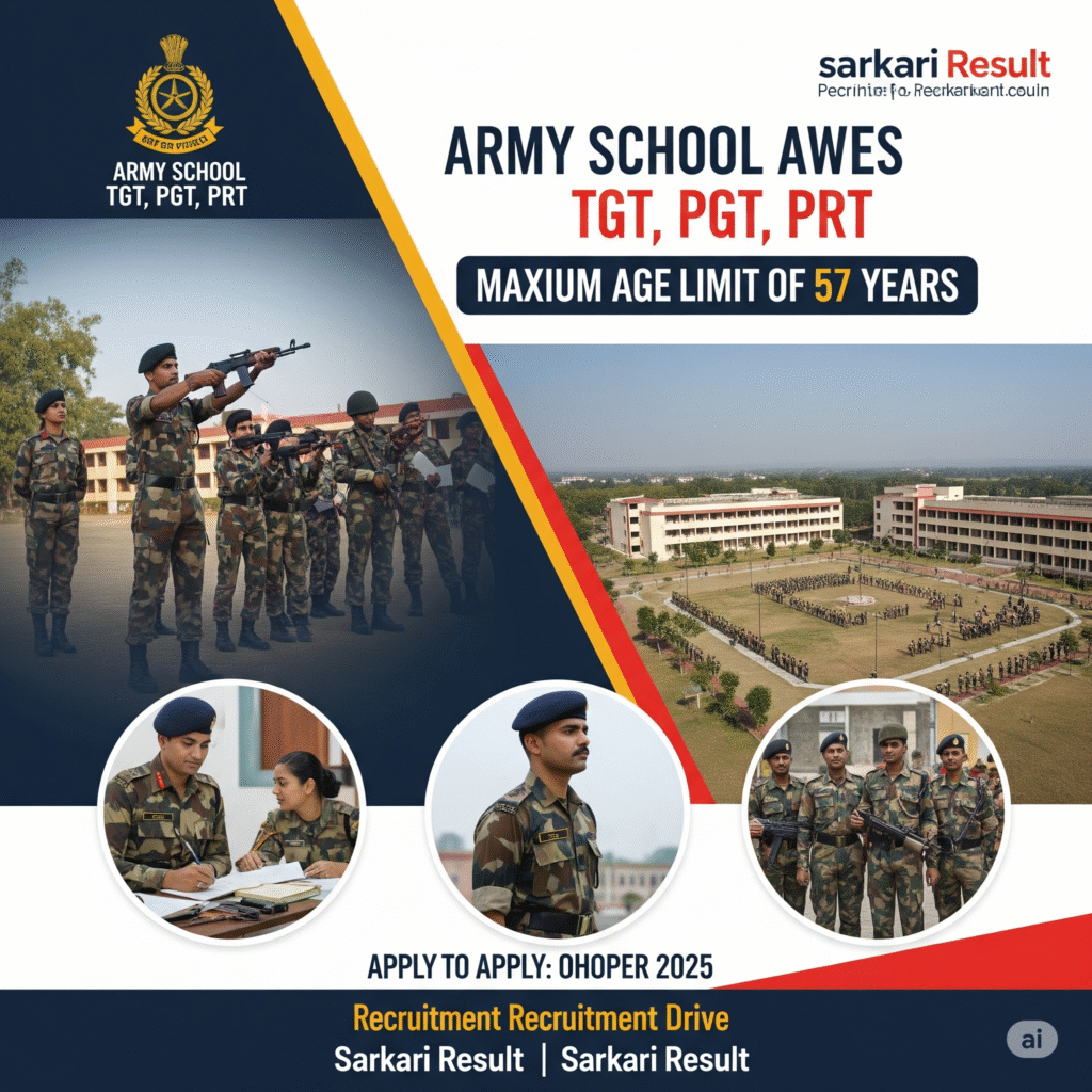 Army School AWES TGT, PGT, PRT Maximum Age Is 57 Years Recruitment 2025 Sarkari Result